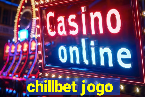 chillbet jogo